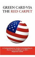 Green Card via the Red Carpet