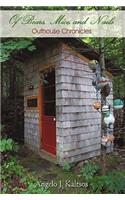 Of Bears, Mice, and Nails: Outhouse Chronicles