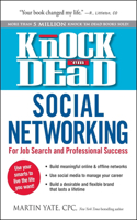 Knock 'em Dead Social Networking