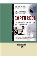Captured!: The Betty and Barney Hill UFO Experience