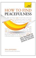 Peacefulness: Teach Yourself