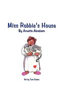 Miss Robbie's House: (English)