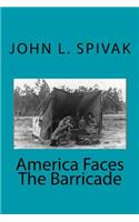 America Faces The Barricade