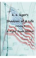 Shadows of A Life