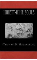 Ninety-Nine Souls