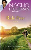 Nacho Figueras Presents: Ride Free