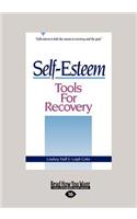 Self-Esteem Tools for Recovery (1 Volume Set)