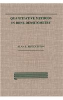 Quantitative Methods in Bone Densitometry