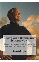 Boost Your Retirement Income Now!