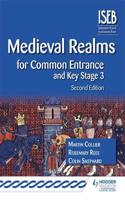 Medieval Realms for Common Entrance and Key Stage 3