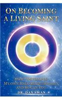 On Becoming a Living Saint