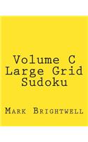Volume C Large Grid Sudoku: Easy to Read, Large Grid Sudoku Puzzles