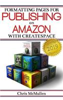 Formatting Pages for Publishing on Amazon with CreateSpace: (Detailed Guide)