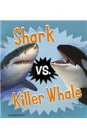 Shark vs. Killer Whale