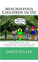 Mischievous Children in Oz