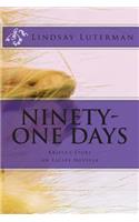 Ninety-One Days