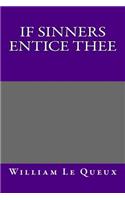If Sinners Entice Thee: (English)