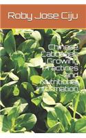 Chinese Cabbages Growing Practices and Nutritional Information