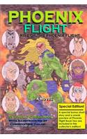 Phoenix Flight: Rise of the Phoenix Flight (Special Edition): Phoenix Flight Book One