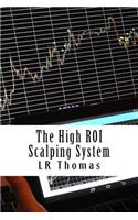 The High Roi Scalping System