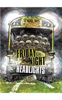 Friday Night Headlights
