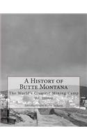 History of Butte Montana
