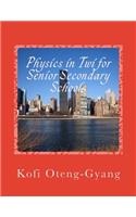 Physics in Twi for Senior Secondary Schools