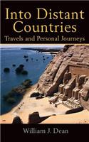 Into Distant Countries: Travels and Personal Journeys