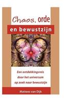 Chaos, orde en bewustzijn