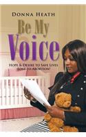 Be My Voice