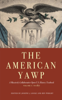 American Yawp, Volume 1