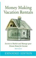 Money Making Vacation Rentals- Expanded