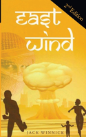 East Wind (2nd edition): Can the Team Foil the Plot to Blow-up American Cities?(1 Lara and Uri)