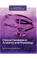 Clinical Correlates in Anatomy and Physiology