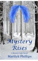 Mystery Rises