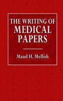 The Writing of Medical Papers