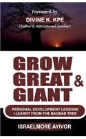 Grow Great & Giant