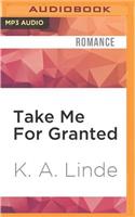 Take Me for Granted