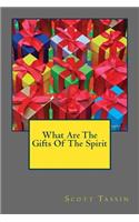 What Are The Gifts of the Spirit