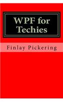 WPF for Techies