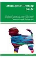 Affen Spaniel Training Guide Affen Spaniel Training Book Features