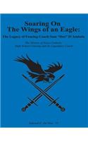 Soaring On The Wings Of An Eagle