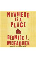 Nowhere Is a Place