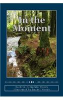 In the Moment