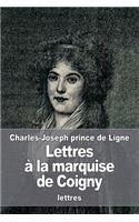 Lettres à la marquise de Coigny