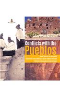 Conflicts with the Pueblos Hopi, Zuni and the Spaniards Exploration of the Americas Social Studies 3rd Grade Children's Geography & Cultures Books