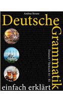 Deutsche Grammatik einfach erklärt