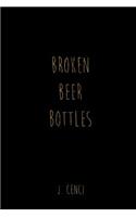 Broken Beer Bottles