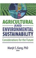 Agricultural and Environmental Sustainability