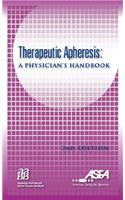 Therapeutic Apheresis: A Physician's Handbook